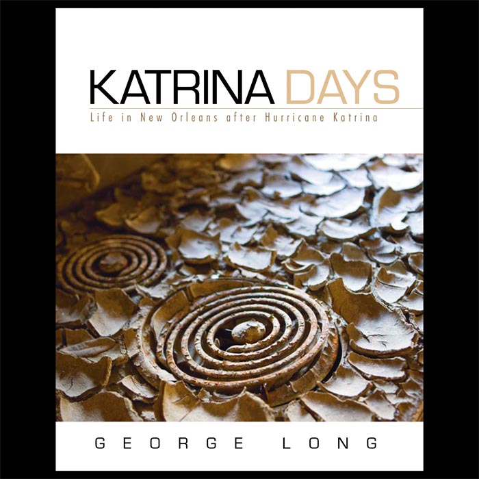 Katrina Days by George Long