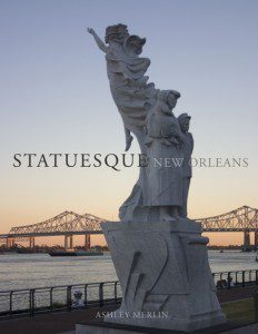 Ashley Merlin's Statuesque New Orleans