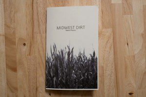 Midwest Dirt bootleg edition by Nathan Pearce